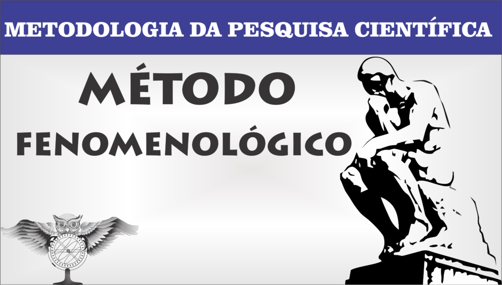 FENOMENOLOGIA NA PESQUISA CIENTÍFICA - Prof. Dr. Ivan Claudio Guedes