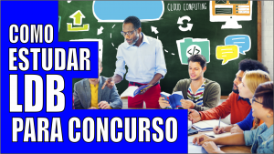 Como Estudar A LDB Para Concurso – Prof. Dr. Ivan Claudio Guedes